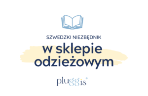 W SKLEPIE ODZIEŻOWYM