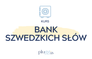 BANK SZWEDZKICH SŁÓW