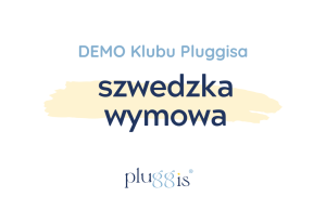 SZWEDZKA WYMOWA