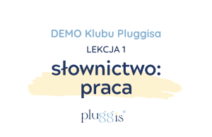 SŁOWNICTWO: PRACA