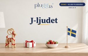 Demo Klubu Pluggisa – lekcja SZWEDZKA WYMOWA